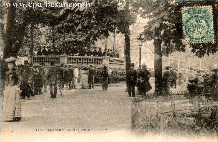 128 - BESANÇON - La Musique à Granvelle